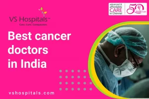 Best cancer doctors in India
