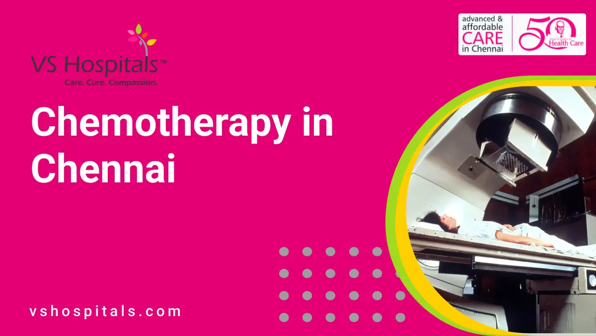 Chemotherapy in Chennai
