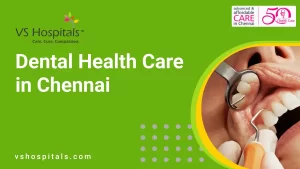 dental health care in chennai