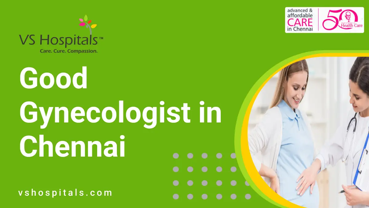 Good Gynecologist in Chennai