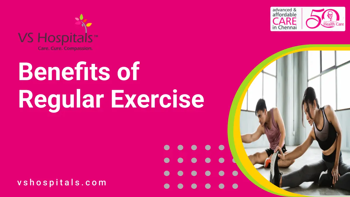 Benefits of Regular Exercise | VS Hospitals