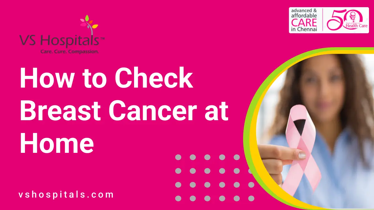 How to Check Breast Cancer at Home | VS Hospitals