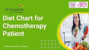 Diet Chart for Chemotherapy Patient | VS Hospitals