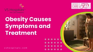 Obesity Causes Symptoms and Treatment