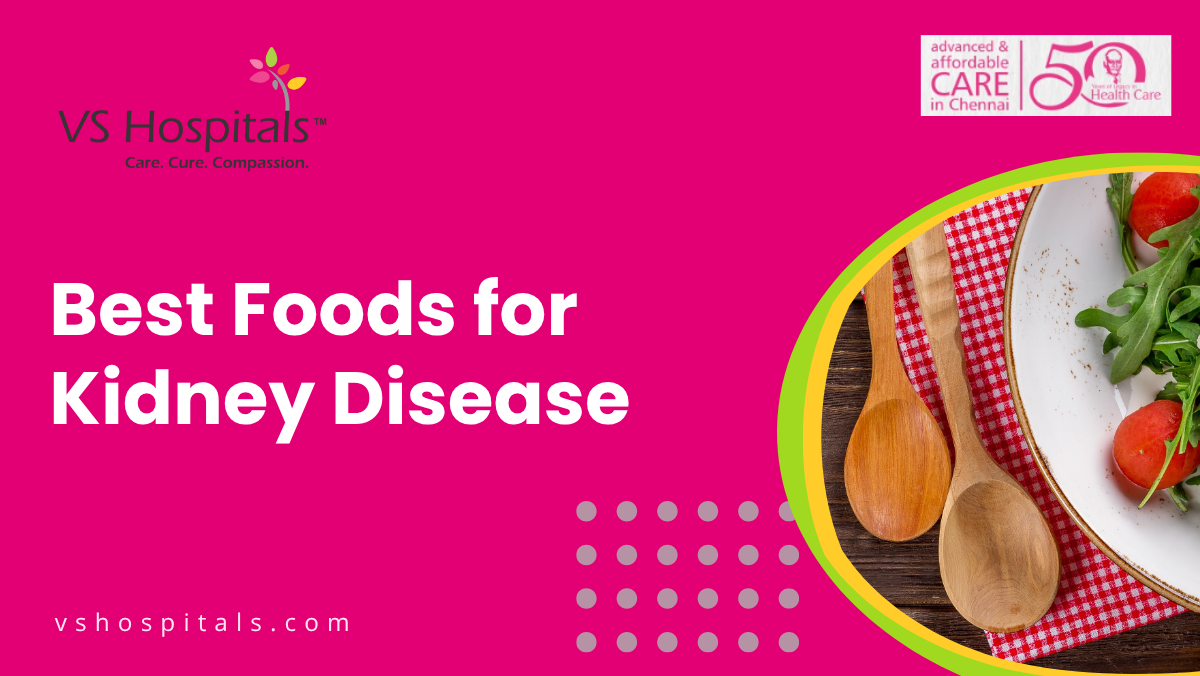 Best Foods for Kidney Disease