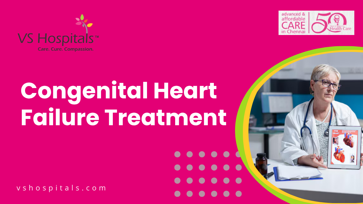 Congenital Heart Failure Treatment