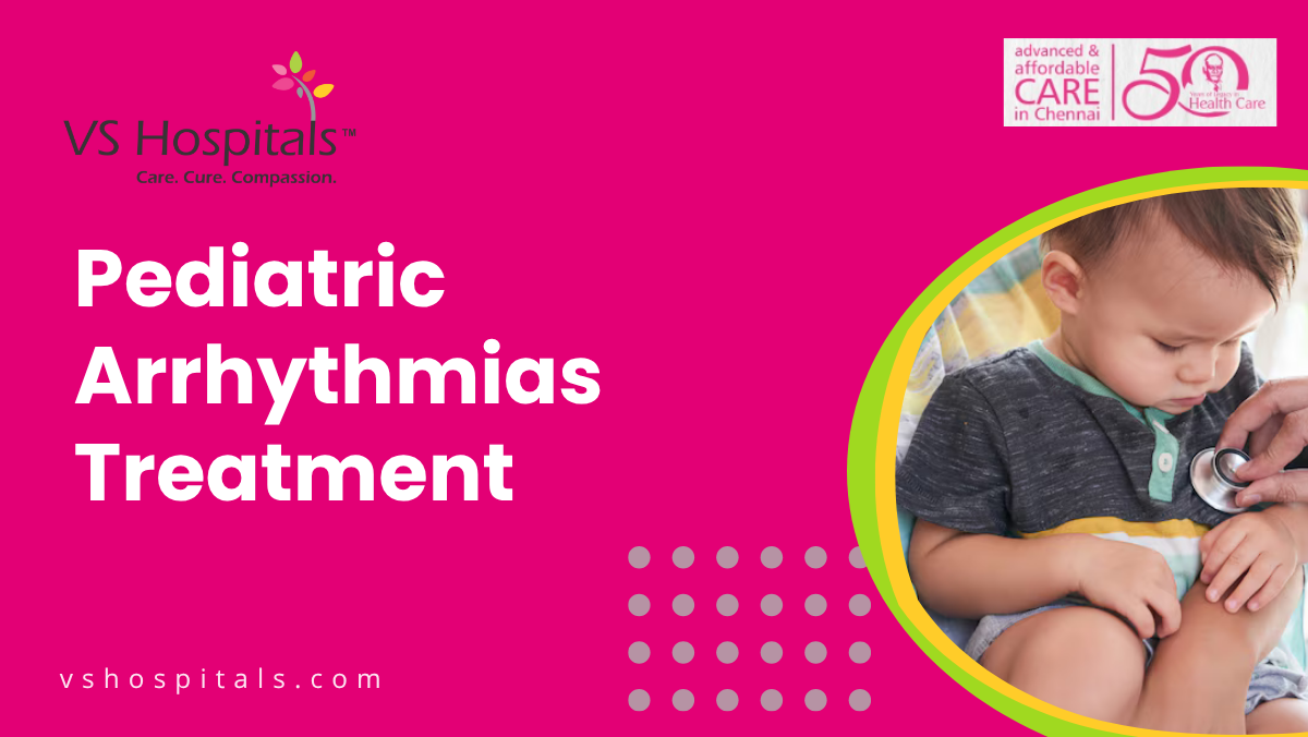 Pediatric Arrhythmias Treatment