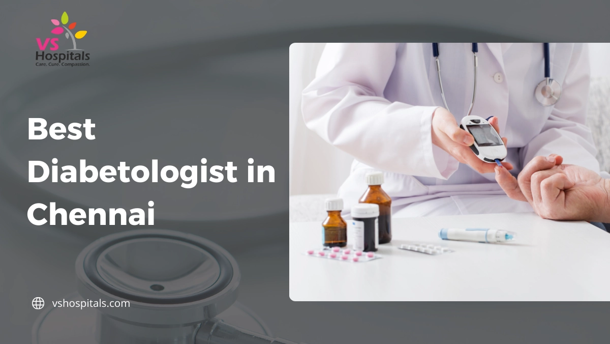 best diabetologist in chennai