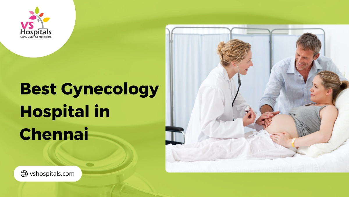 Best Gynecology Hospital In Chennai