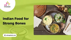 Indian Food for Strong Bones