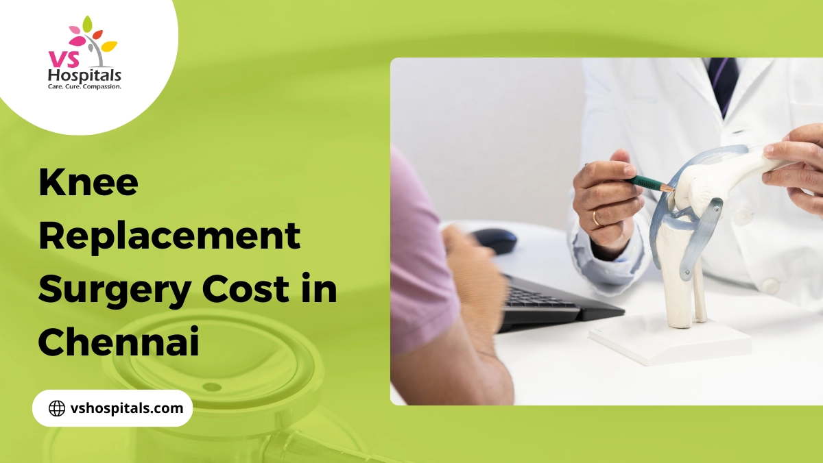 Knee Replacement Surgery Cost in Chennai