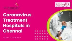 Coronavirus Treatment Hospitals in Chennai